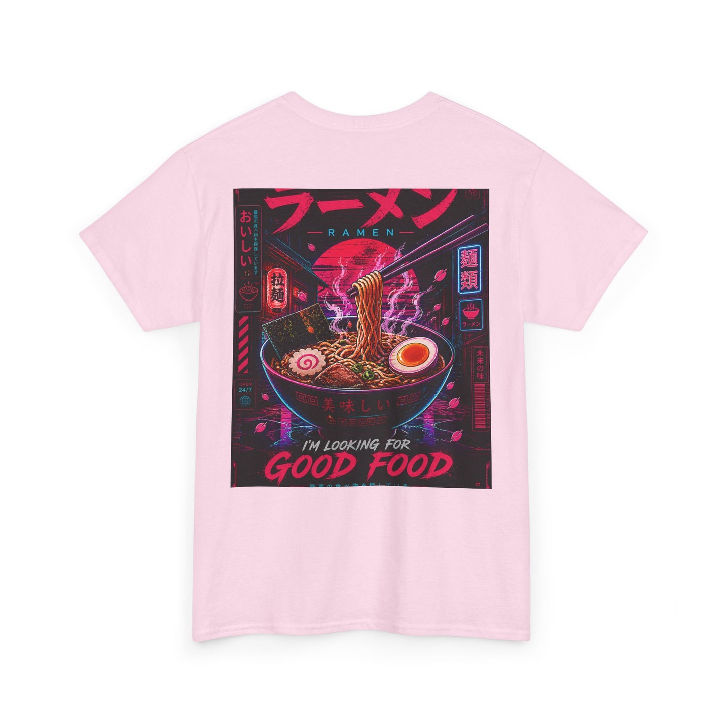 Ramen Night Graphic Tee — "I'm Looking for Good Food" Japanese Streetwear T-Shirt