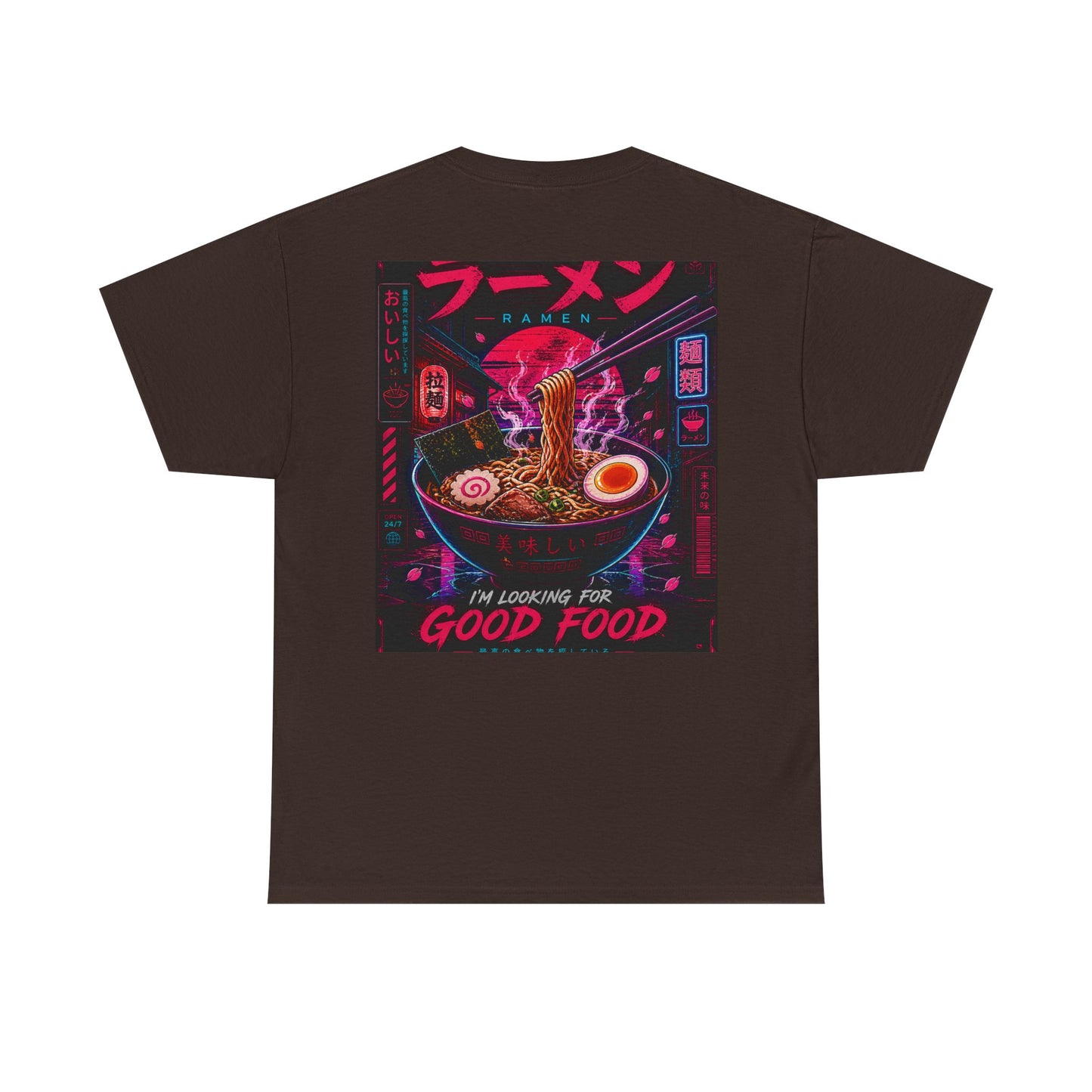 Ramen Night Graphic Tee — "I'm Looking for Good Food" Japanese Streetwear T-Shirt
