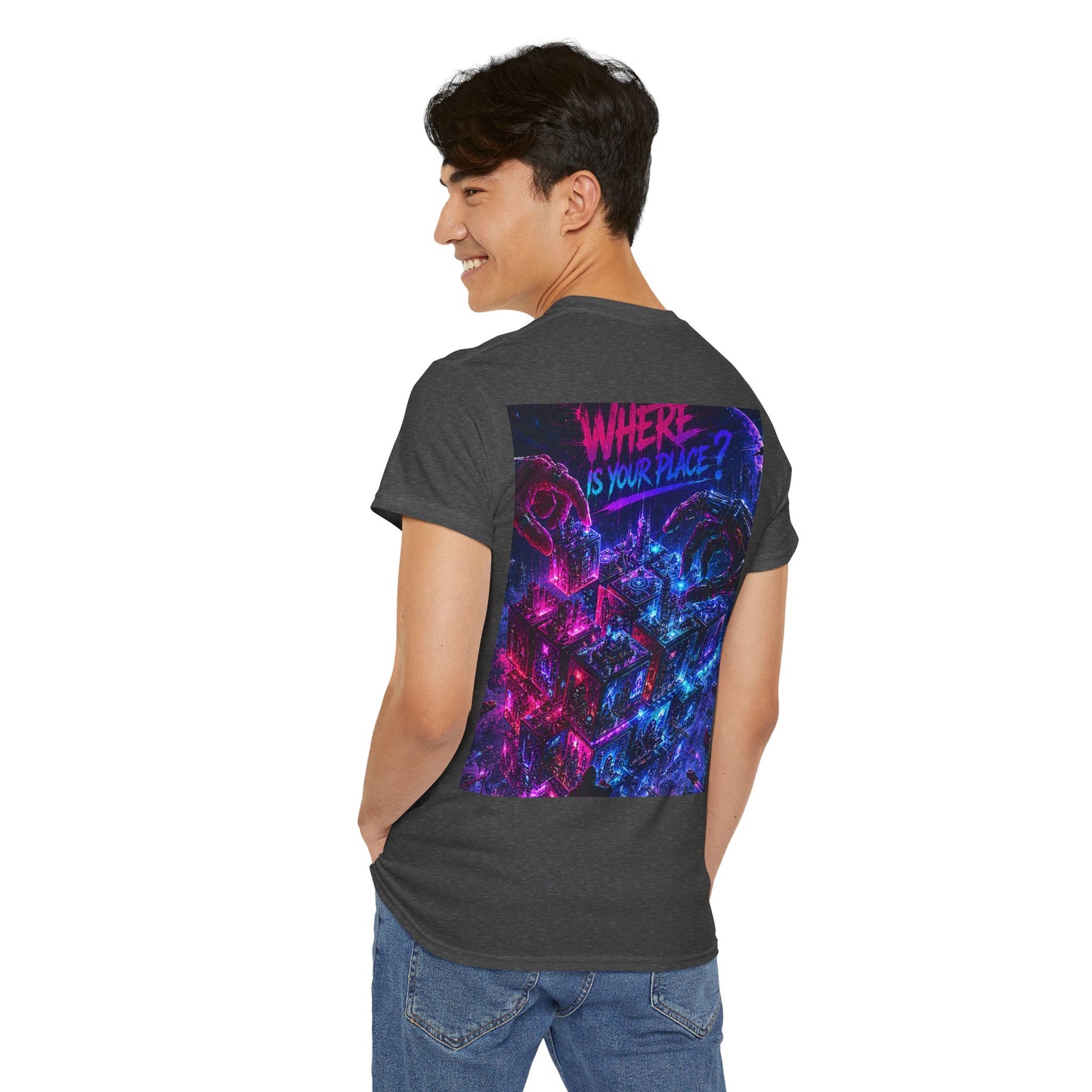 Graphic Tee — "Where Is Your Place?" Neon Cyberpunk Back Print