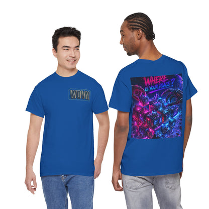 Graphic Tee — "Where Is Your Place?" Neon Cyberpunk Back Print