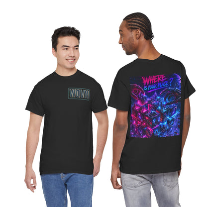 Graphic Tee — "Where Is Your Place?" Neon Cyberpunk Back Print