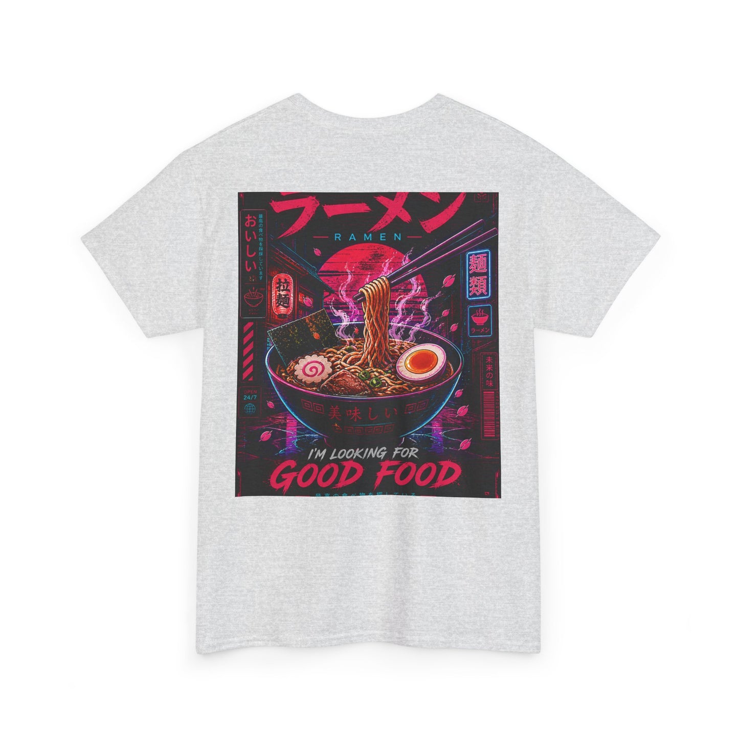 Ramen Night Graphic Tee — "I'm Looking for Good Food" Japanese Streetwear T-Shirt