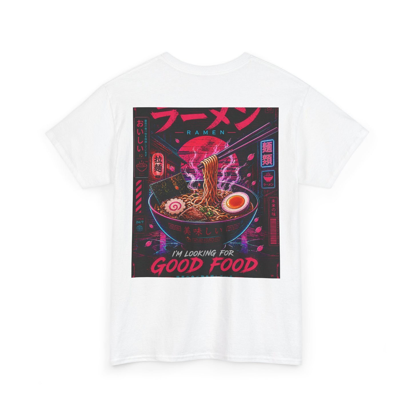 Ramen Night Graphic Tee — "I'm Looking for Good Food" Japanese Streetwear T-Shirt