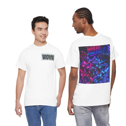 Graphic Tee — "Where Is Your Place?" Neon Cyberpunk Back Print